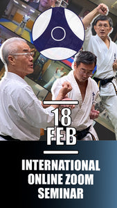 Kyokushinkan Online Seminar, February 2024 (Europe, Australia, Africa, Asia)