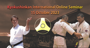 Kyokushinkan Online Seminar, October 2023 (Europe, Australia, Africa, Asia)
